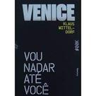 Venice: Vou nadar até você - VENICE - CIRCULO