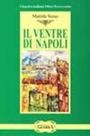 Ventre di napoli, il Ventre di napoli, il