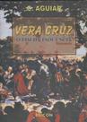 Vera Cruz - O Fim Da Inocencia - Edicon