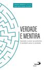 Verdade e Mentira