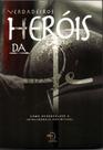 Verdadeiros Heróis Da Fé