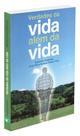 Verdades da Vida Além da Vida - Livro sobre o Além Verdades da Vida Além da Vida - Livro sobre o Além