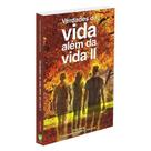 Verdades da Vida Além da Vida - Volume 2 - CEMFS Verdades da Vida Além da Vida - Volume 2 - CEMFS