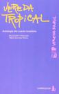 Vereda Tropical - Antologia del Cuento Brasileno