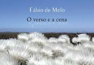 Verso e a Cena, O - GLOBO LIVROS