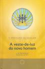 Veste-de-luz do Novo Homem, A - 02Ed