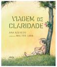 Viagem de Claridade - Aletria Editora