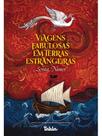 Viagens fabulosas em terras estrangeiras