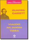 Viagens na Minha Terra - Série Nossa Literatura
