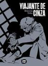 Viajante De Cinza Viajante De Cinza