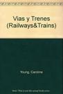 Vias Y Trenes