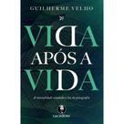 Vida apos a vida - LACHATRE EDITORA