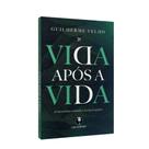 Vida Após a Vida - LACHÂTRE