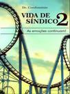 Vida de síndico - vol. 2