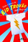Vida e epoca de kid trovao - memorias - COMPANHIA DAS LETRAS Vida e epoca de kid trovao - memorias - COMPANHIA DAS LETRAS