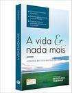 Vida e Nada Mais, A - REVISTA DOS TRIBUNAIS Vida e Nada Mais, A - REVISTA DOS TRIBUNAIS