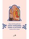 Vida e revelações de santa margarida maria alacoque Vida e revelações de santa margarida maria alacoque