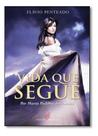 Vida Que Segue