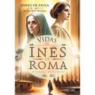 Vidas de Inês de Roma Vidas de Inês de Roma