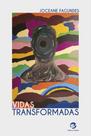 Vidas transformadas - SULINA Vidas transformadas - SULINA
