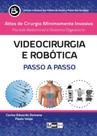 Videocirurgia e robotica passo a passo - LEMAR