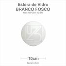 Vidro esfera s/ colarinho 10cm bocal 4cm - branco fosco Vidro esfera s/ colarinho 10cm bocal 4cm - branco fosco