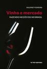 Vinho e mercado - FGV EDITORA