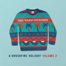 Vinil LP Republic Records This Warm December Vol. 3 Vinil LP Republic Records This Warm December Vol. 3