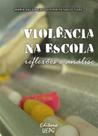 Violencia na escola - UEPG - UNIVERSIDADE ESTADUAL DE PONTA GROSSA