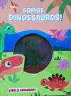 Vire E Brinque Somos Dinossauros