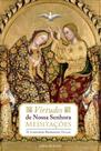 Virtudes De Nossa Senhora - Meditações - CULTOR DE LIVROS