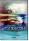 Visão de Um Sonho, A