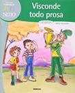 Visconde Todo Prosa: Sitio Picapau Amarelo