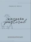 Visitação pastoral - MONERGISMO