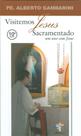Visitemos Jesus Sacramentado - Um Ano Com Jesus