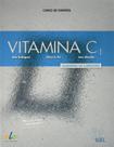 Vitamina c1 - cuaderno de ejercicios con audio descargable - SGEL ESPANHA * Vitamina c1 - cuaderno de ejercicios con audio descargable - SGEL ESPANHA *