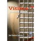 Vitima! nunca mais - Mundo Maior Vitima! nunca mais - Mundo Maior
