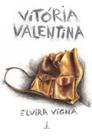 Vitoria valentina Vitoria valentina