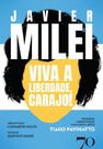 Viva a Liberdade, Carajo!