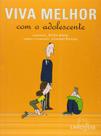 Viva Melhor com o Adolescente paperback Livro Bom e Barato Ltda Viva Melhor com o Adolescente paperback Livro Bom e Barato Ltda