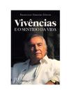 Vivências e o sentido da vida