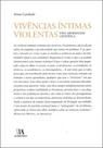 Vivências íntimas violentas: uma abordagem científica