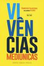 Vivências Mediúnicas