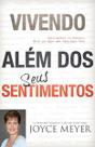 Vivendo além dos seus sentimentos