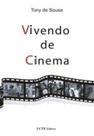 Vivendo de cinema