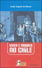 Viver e morrer no chile