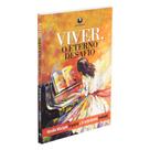 Viver, O Eterno Desafio - LACHATRE