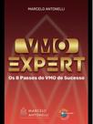 Vmo expert - os 8 passos do vmo de sucesso Vmo expert - os 8 passos do vmo de sucesso
