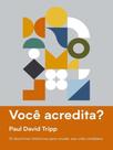 Você acredita