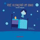 Você Alcançara Um Sonho